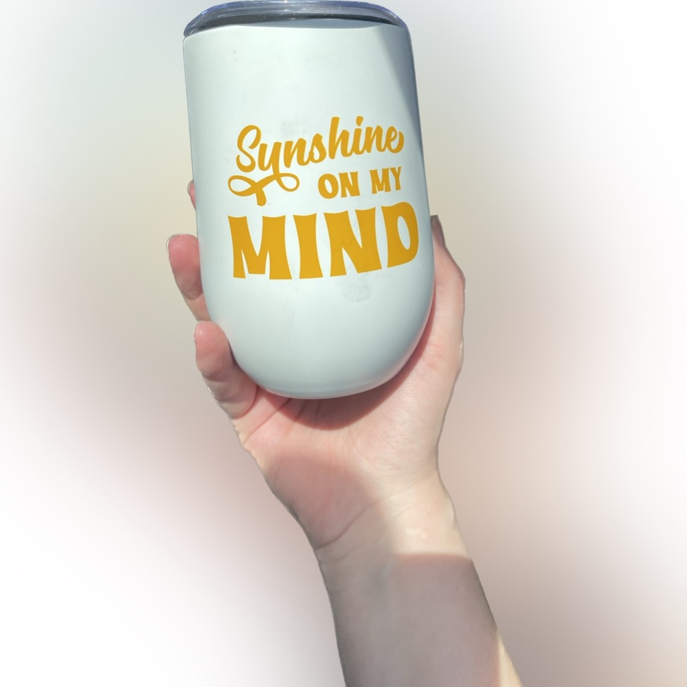 Sunshine On My Mind Insulated Wine Tumbler White Yellow